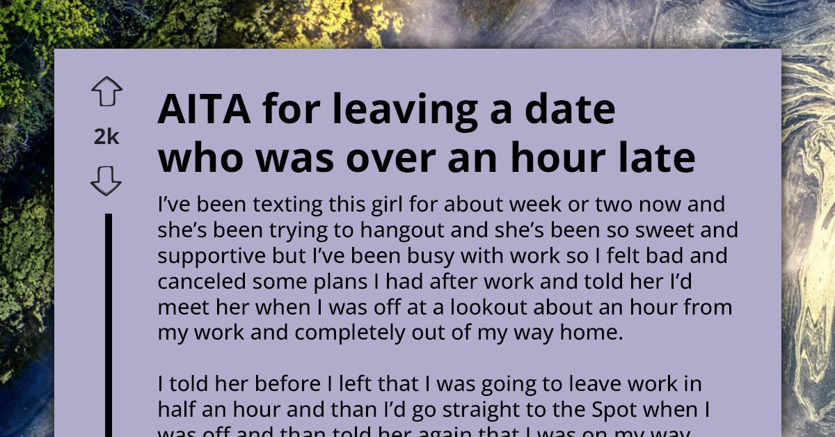 Redditors Support Man As He Shares Why He Left A Date He Had With A "Sweet And Supportive" Girl