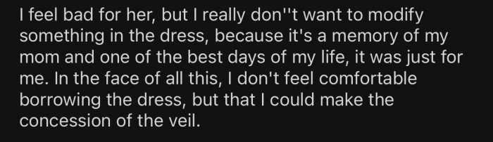 OP felt bad for her sister but refused to modify the dress.