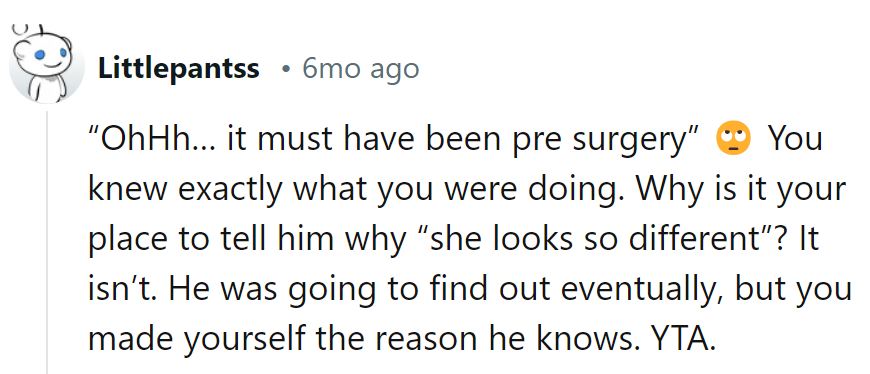 Must've been a 'pre-surgery' slip! But hey, truth's a wild ride.