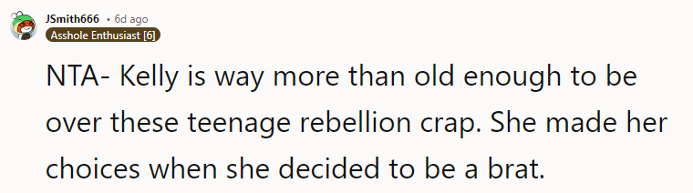 She Made Her Choices When She Decided to Be a Brat.