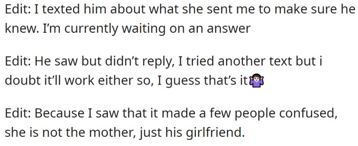The OP tried to talk with her friend, but he didn't respond to her back: