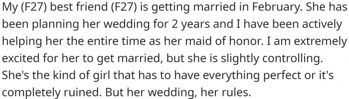Her best friend is getting married