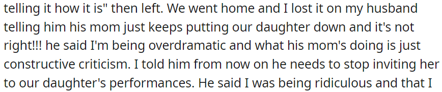 He said I'm being overdramatic