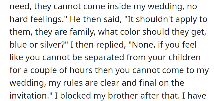 She firmly declined his daughters attending, emphasizing the no-kids policy for him to attend the wedding.