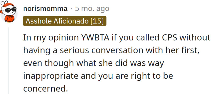 He Should Talk to Her Before Calling CPS