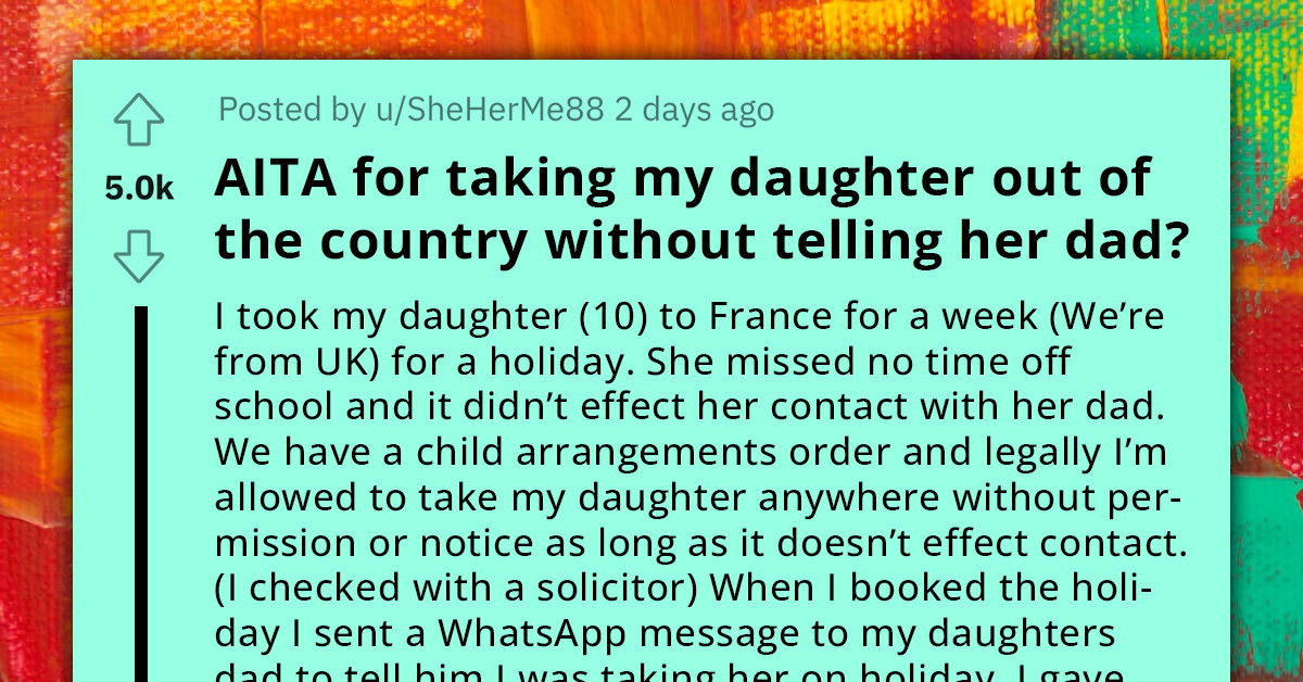 Single Mom Faces Legal Showdown After Taking Daughter On Secret Overseas Vacation Without Informing Her Ex-Husband