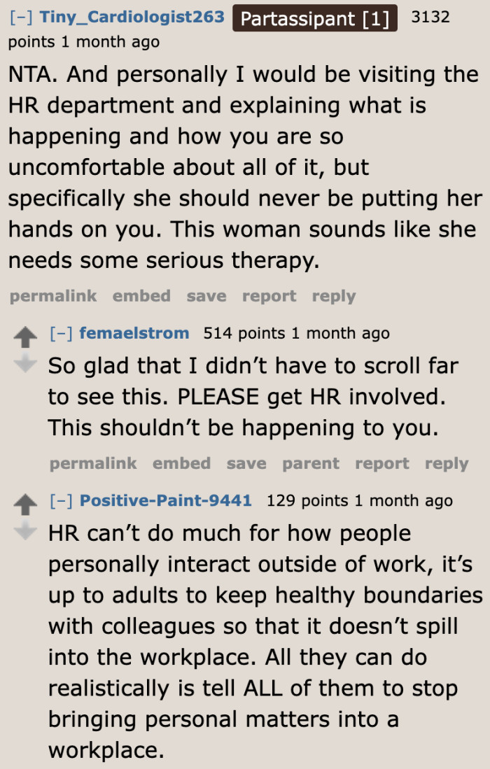 Some Redditors believe it's time for her to raise the issue with HR.