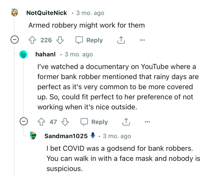 The job seeker might need to find employment in another industry