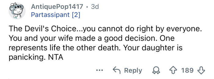 You made the right decision.