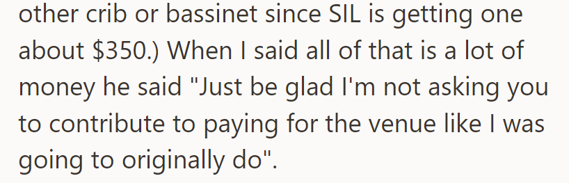 He suggested she cover the costs of a crib or bassinet, citing the venue payment they initially considered.