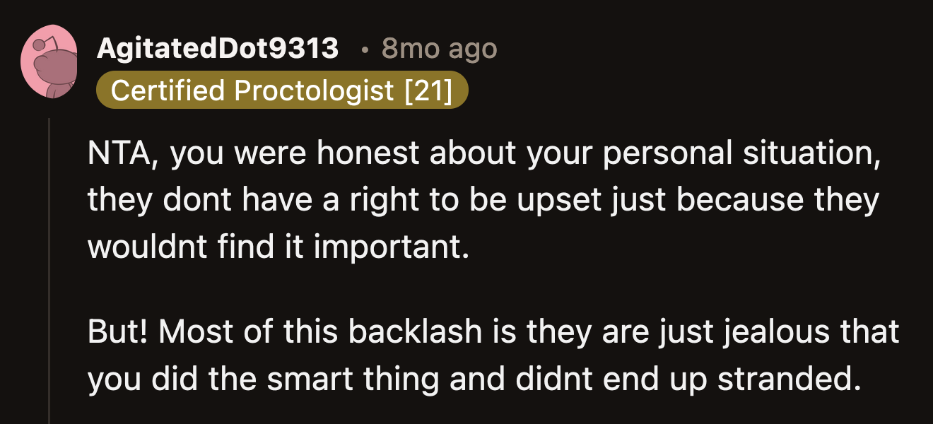 Redditors believe those who gave OP a hard time about leaving before the hurricane hit were just jealous they didn't do the same thing.