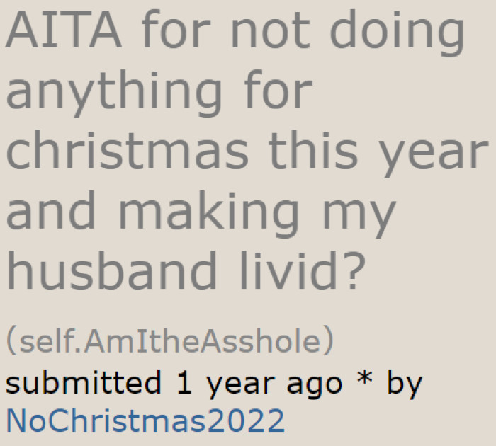 The OP asked to be judged on her decision not to hold a family Christmas celebration because of the budget her husband provided.