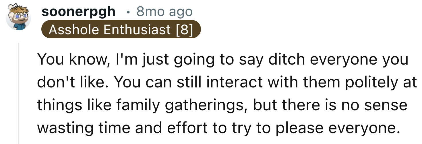 No Wasting Time Trying to Please Someone