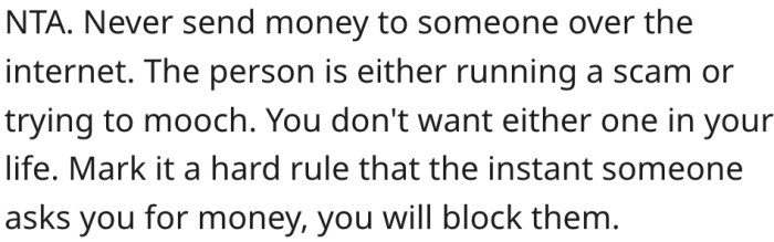 18. She's either a scammer or a gold digger.