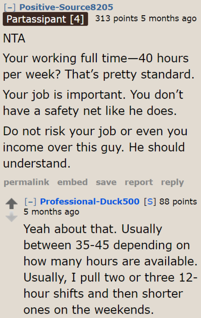 Forty hours a week is already the standard. The boyfriend is overreacting when he says she has no time for him.