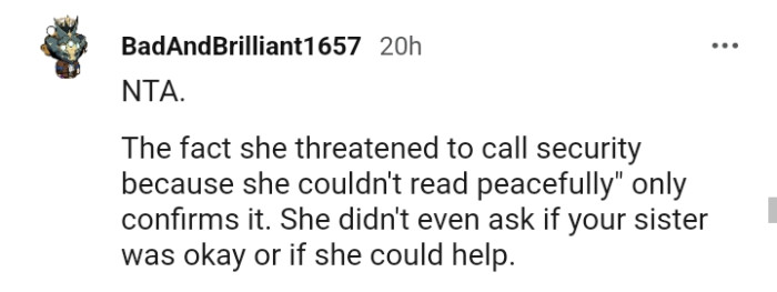 She didn't even ask if your sister was okay