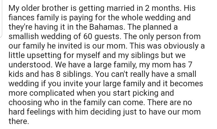 OP's Brother Is Getting Married, but Apparently, Only Their Mom Is Invited