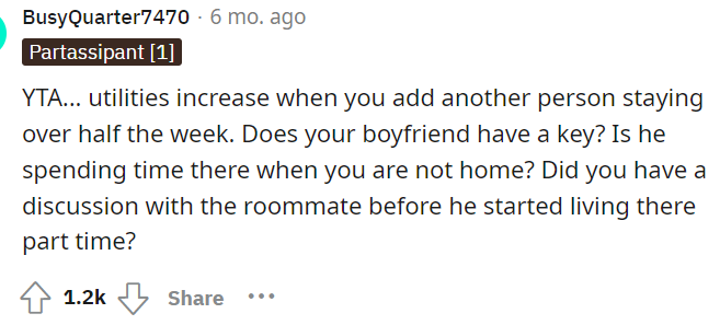Utilities are a significant part of this situation, and perhaps the roommate should have emphasized that instead of rent.