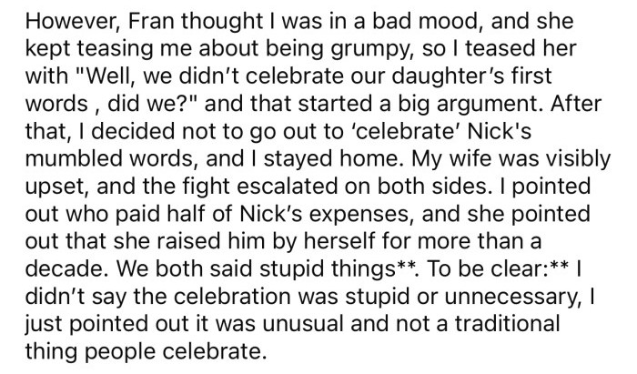 OP pointed out that people don't traditionally celebrate something like that and got into an argument with his wife.