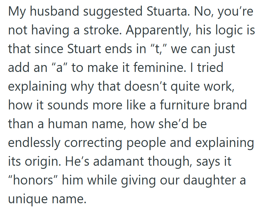 Her husband proudly proposed “Stuarta,” believing it was a clever feminine twist on his own name—she called it a lifetime of awkward introductions waiting to happen.