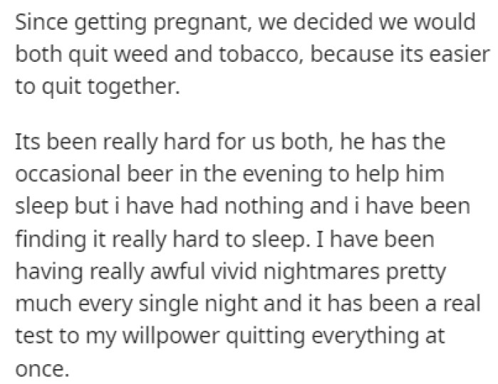 When OP got pregnant, she and her partner agreed to give up weed and tobacco