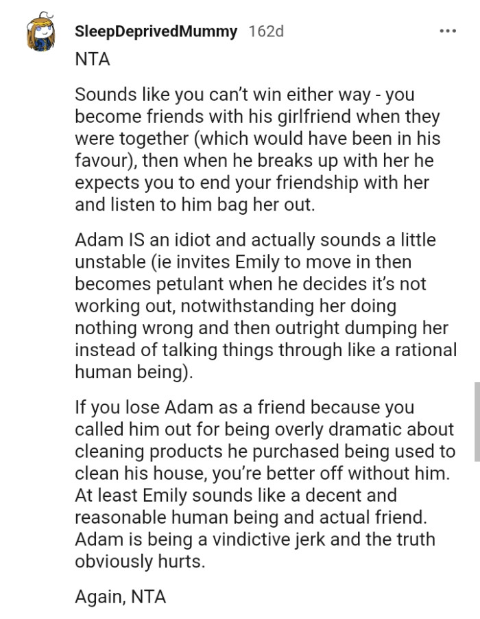 The OP's friend is truly an idiot and actually sounds a little unstable