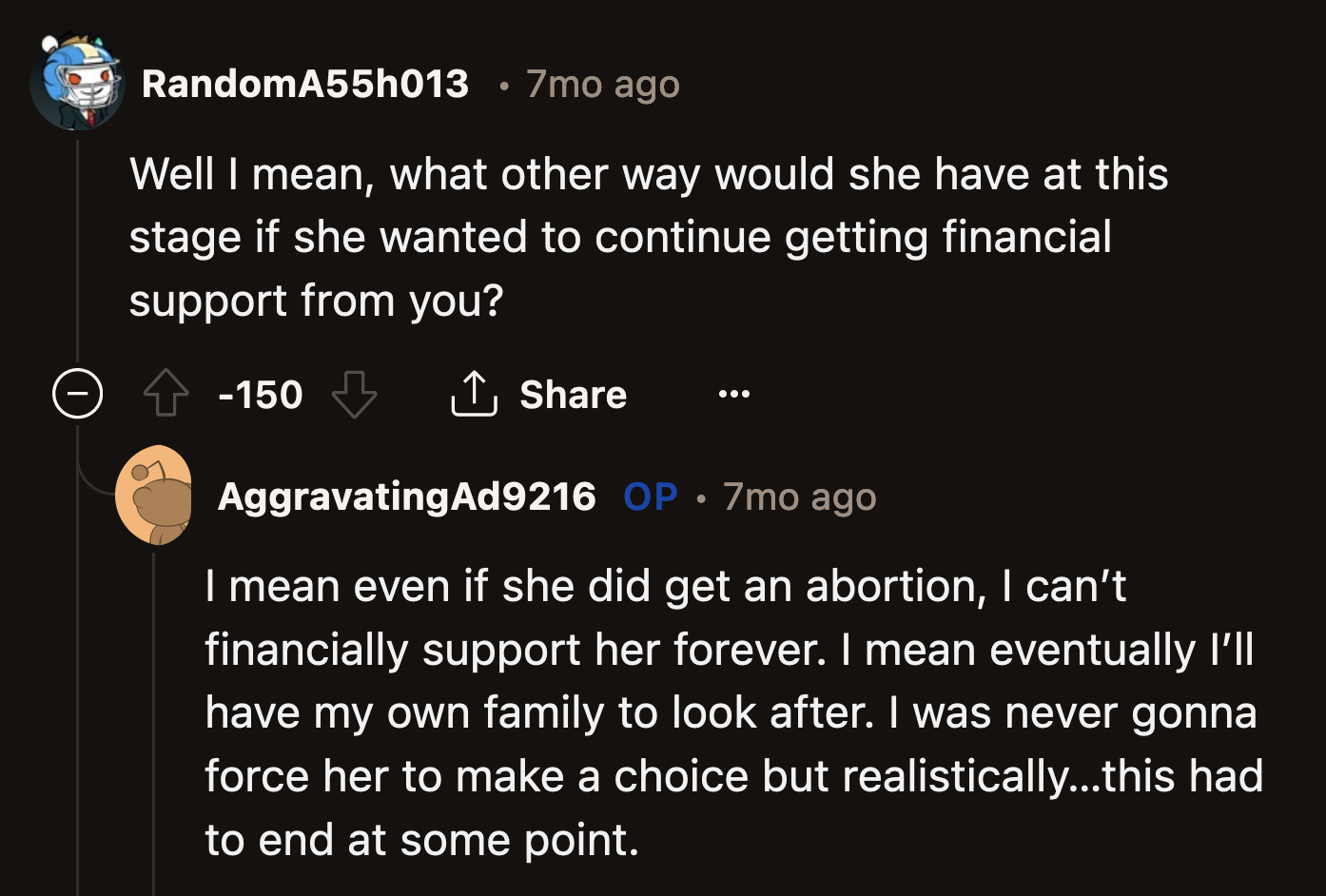 Mia's reliance on OP was bound to end at some point. The arrangement prematurely ended when OP didn't agree with Mia's decision.
