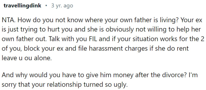 The ex is just trying to hurt OP; she doesn't really care about her father.