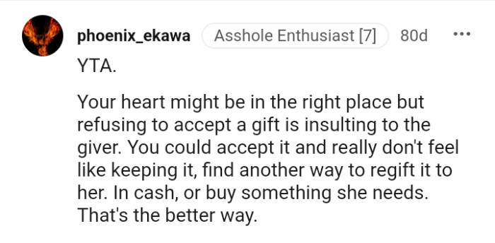 Finding another way to regift it to her instead of rejecting it