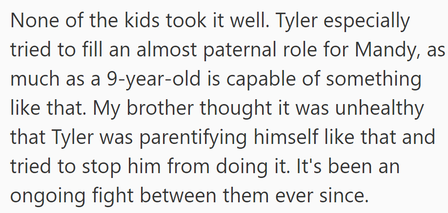 Tyler, 9, attempted to be a father figure to Mandy, causing ongoing conflict with their father, who deemed it unhealthy.