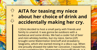 Online Community Slams Man For Incessantly Mocking Niece's Choice Of Lighter Drinks