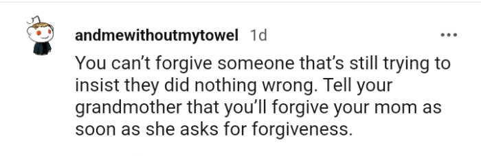You'll forgive as soon as she asks for forgiveness