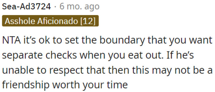 If OP's Friend Can't Respect That Boundary, It Might Not Be a Worthwhile Friendship.