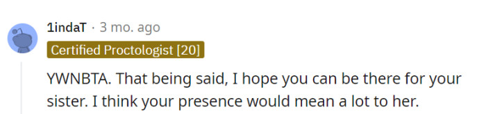 It's vital to prioritize her well-being, but a heartfelt presence at her sister's wedding might just be the perfect gift, wrapped in love.
