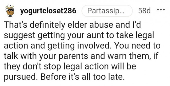 6. It's not nice to pursue legal action against your own family, but if that's what it takes to stop them, why not?