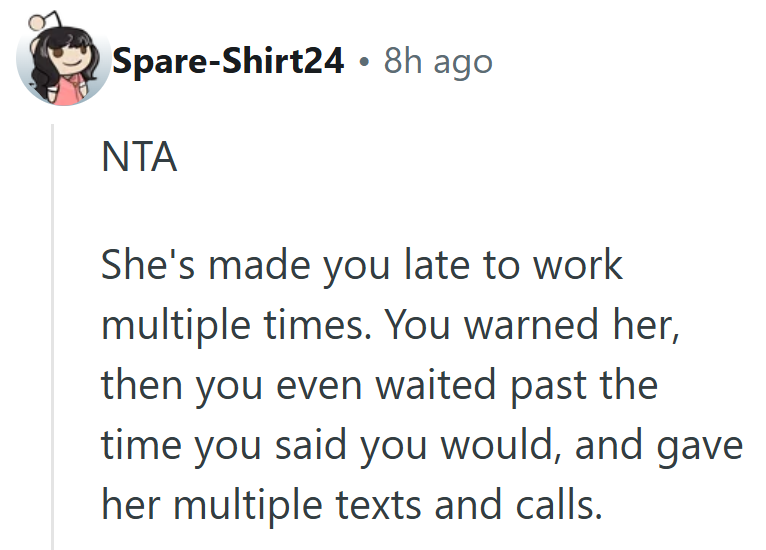 Warnings, calls, and grace periods—at this point, she ran out of excuses, not minutes.