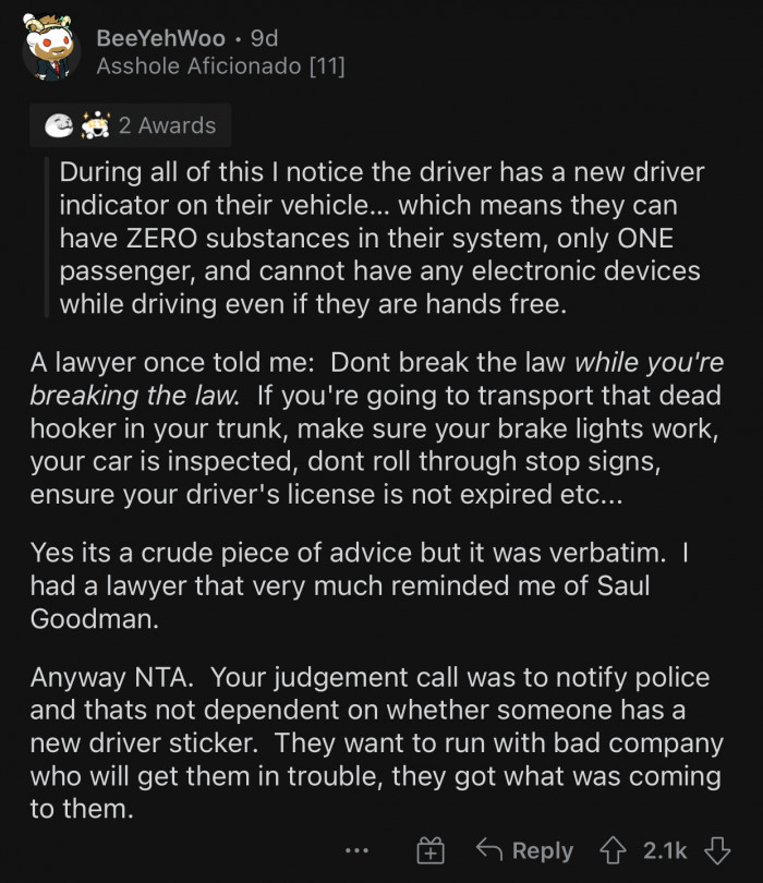 Don't break the law while you're breaking the law.