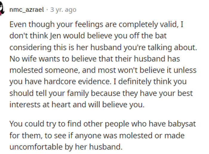 Many people think that Jen probably wouldn't believe her right off the bat because she likely thinks she knows her husband best, but clearly, that's not the case.