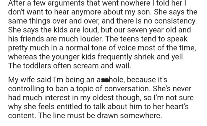 OP Has Put Their Foot Down and Is Not Willing to Entertain the Discussion Any Longer. This Has Consequently Upset His Wife.