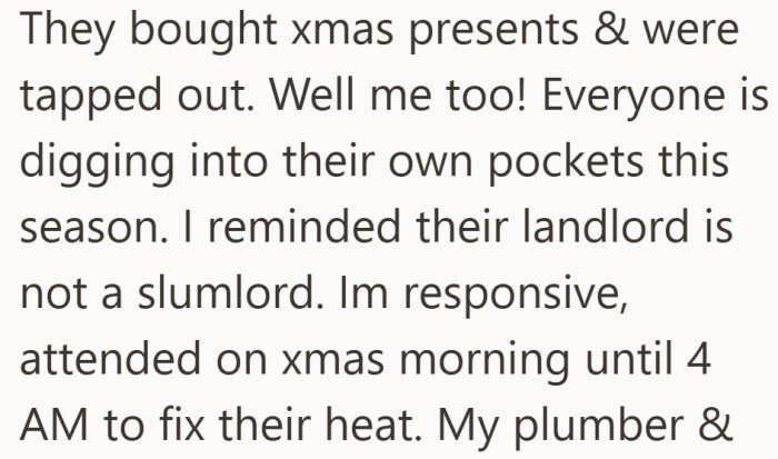 The landlord frames the response as professionalism rather than a lack of care.