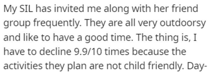 The sister-in-law often invites OP to join her friend group