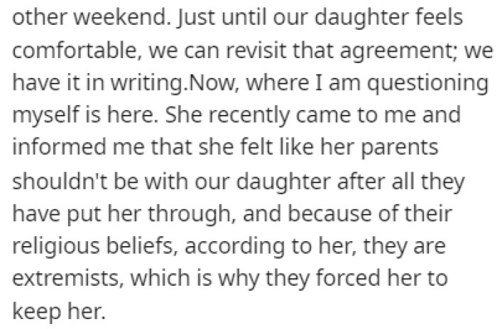 The mother believes that her parents shouldn't be that involved in the daughter's life