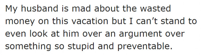 What was supposed to be an enjoyable vacation turned into something sour.