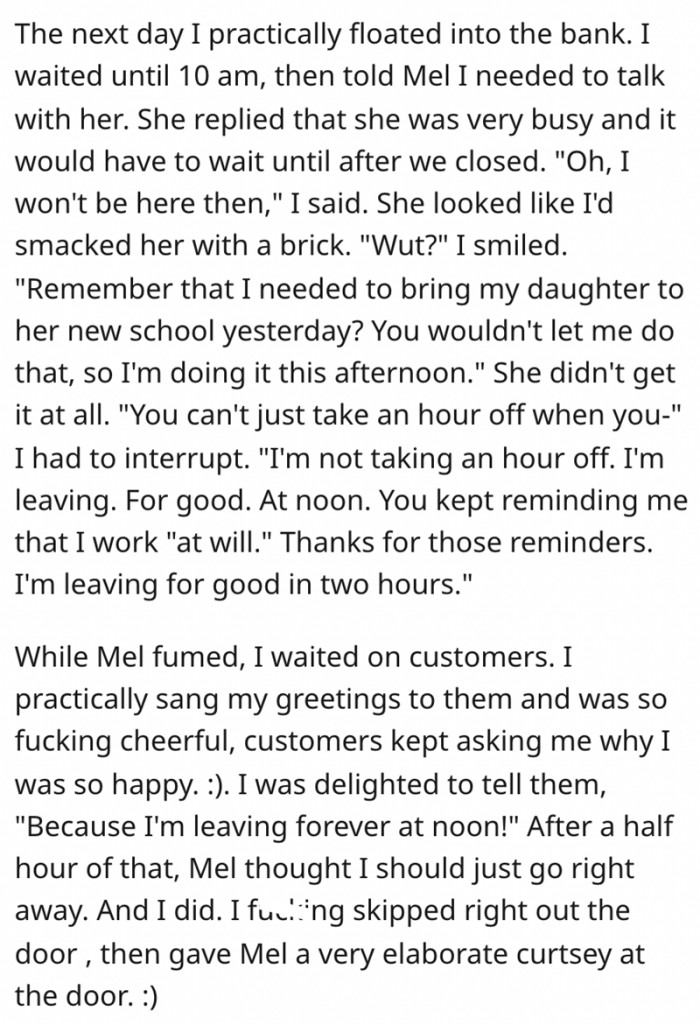 You just know that she had the biggest smile when she walked out of that bank.