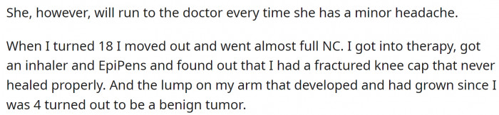 But Mom took good care of her own health. So OP moved out the first chance she got. And she started therapy for all her health issues.