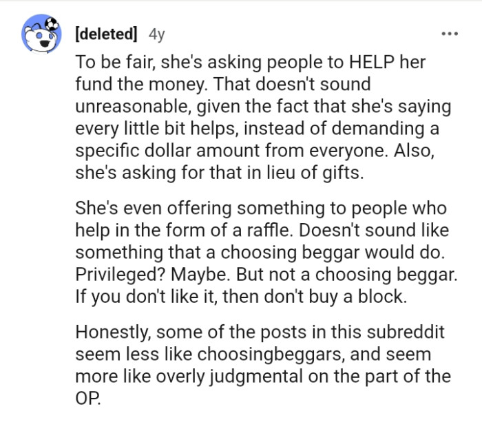 This Redditor says that this is not exactly a choosing beggar kind of post