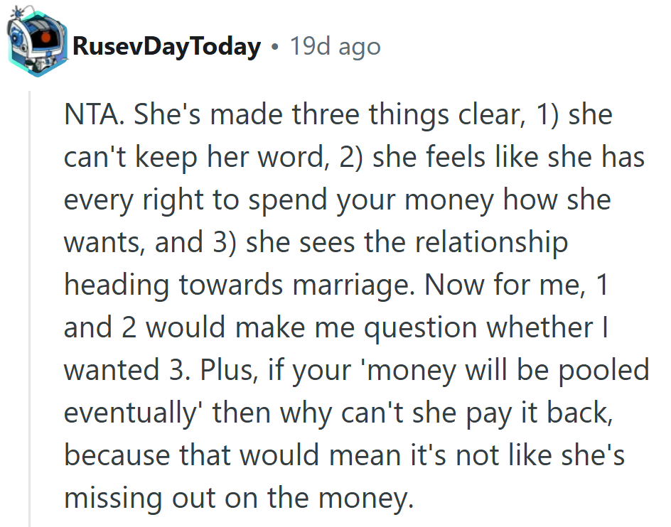 They summed it up neatly — broken promises and shared wallets rarely make a happy mix.