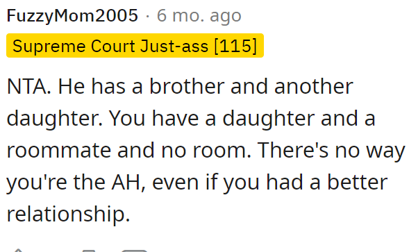 He has a brother and another daughter.