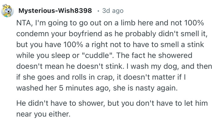 “He didn't have to shower, but you don't have to let him near you either.”