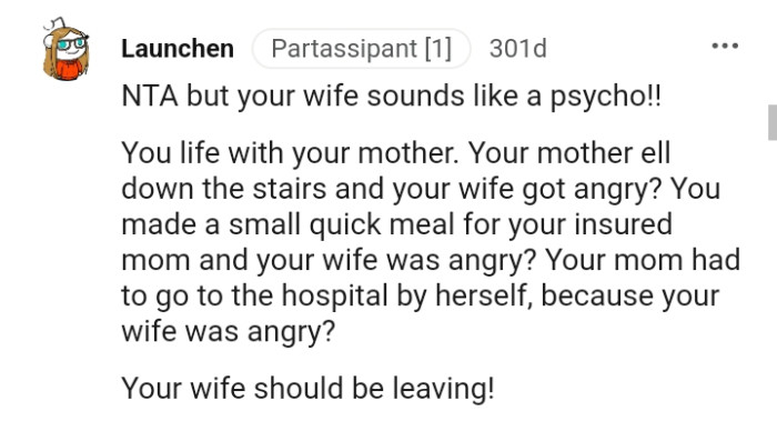 OP's mom fell down the stairs and his wife got angry
